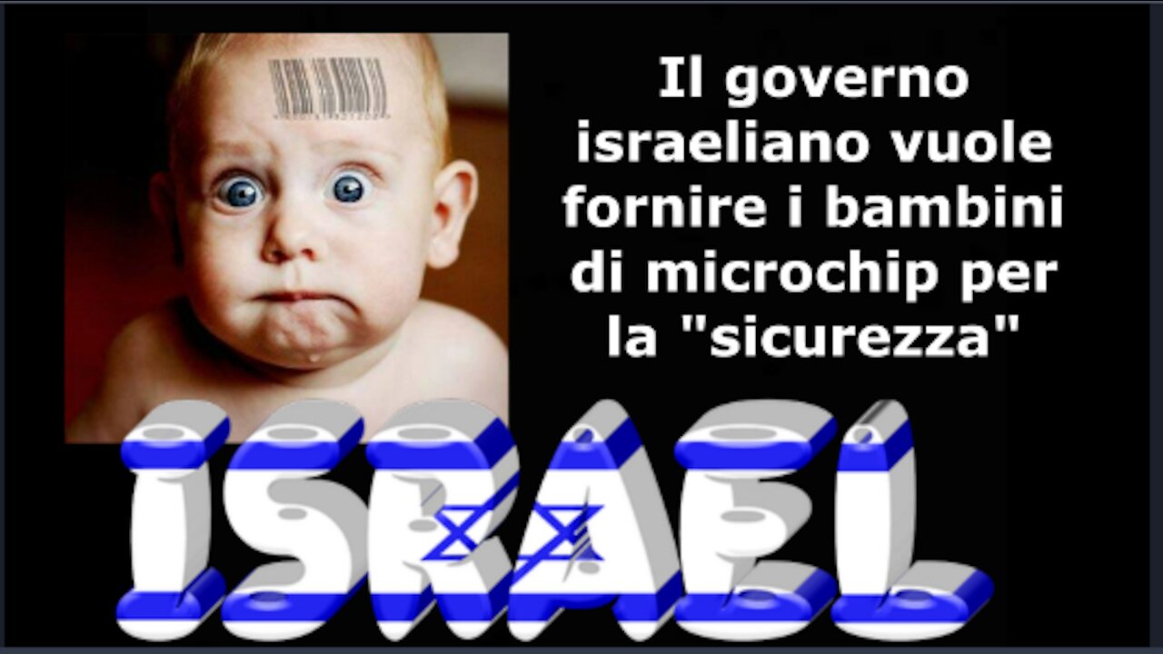 Il governo israeliano vuole fornire i bambini di microchip per la