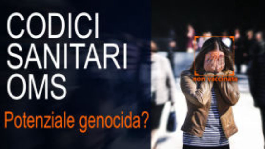 Codici sanitari dell'OMS - i non vaccinati saranno schedati come terroristi? - PeerTube.it