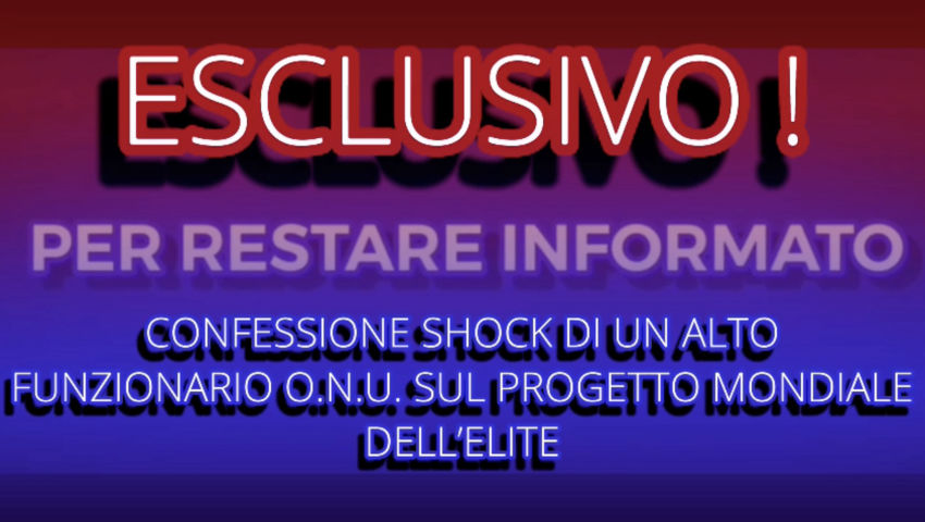 ESCLUSIVO❗️- Confessione SHOCK di un alto Funzionario ONU sul progetto Mondiale delle Elite - PeerTube.it