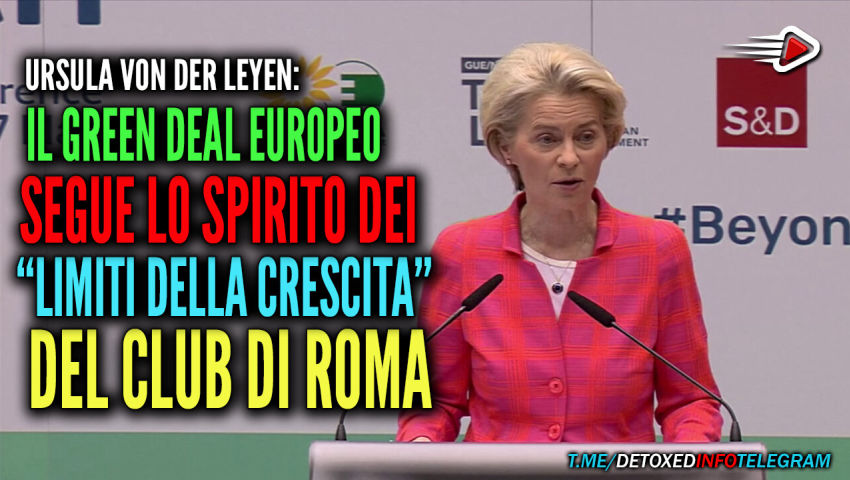 Ursula Von der Leyen:"Green Deal segue spirito del rapporto The Limits to Growth del Club di Roma" - PeerTube.it