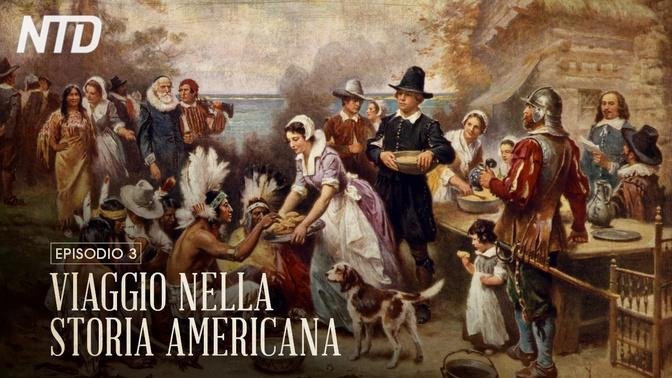 Viaggio nella Storia americana – P.3 il viaggio della Mayflower e la fondazione di Plymouth | Video | NTD Italia | Gan Jing World - Italiano